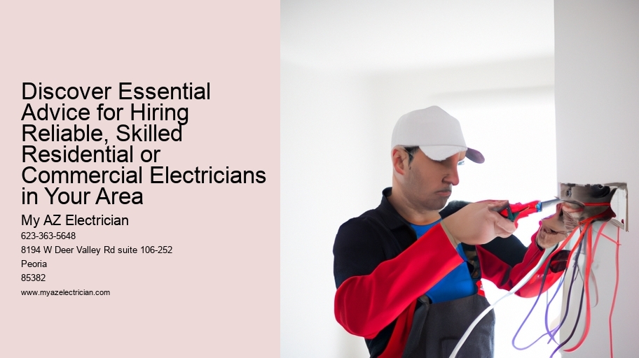 Discover Essential Advice for Hiring Reliable, Skilled Residential or Commercial Electricians in Your Area