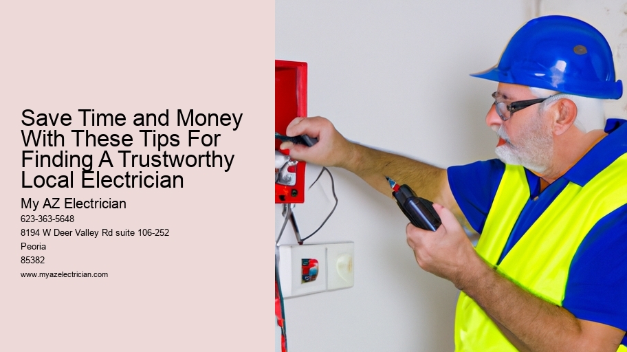 Save Time and Money With These Tips For Finding A Trustworthy Local Electrician