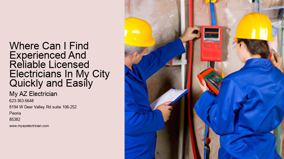 Where Can I Find Experienced And Reliable Licensed Electricians In My City Quickly and Easily